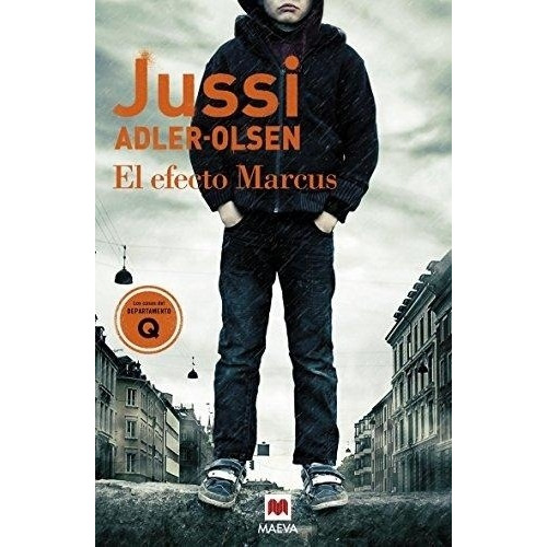 Efecto Marcus - Adler Olsen Jussi (casos Del Departamento Q)