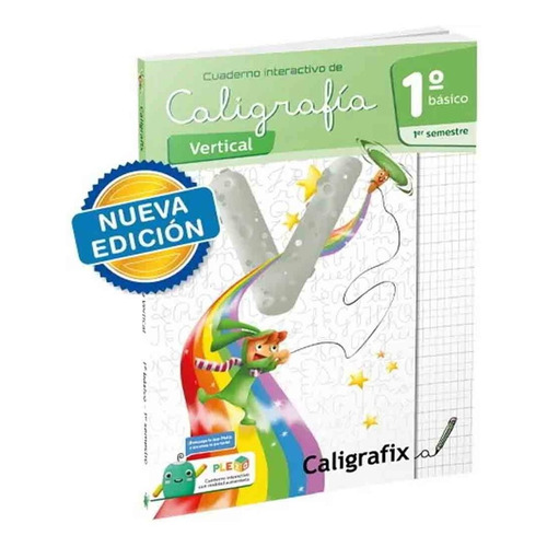 Caligrafia Vertical 1° Basico 1er Semestre - Caligrafix