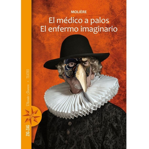 El Medico A Palos & El Enfermo Imaginario / Moliere
