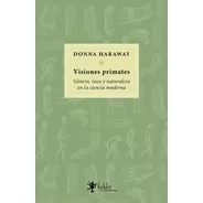 Visiones Primates - Donna Haraway