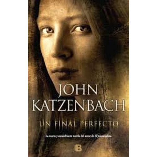 Un Final Perfecto - John Katzenbach