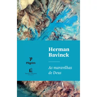 As Maravilhas De Deus, De Bavinck, Herman. Vida Melhor Editora S.a, Capa Mole Em Português, 2021
