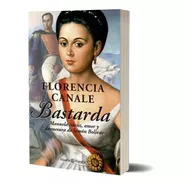 Bastarda De Florencia Canale - Planeta