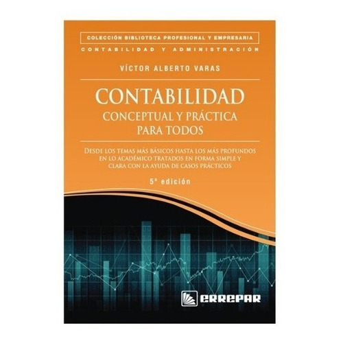 Contabilidad Conceptual Y Práctica Para Todos, De Victor Alberto Varas. Editorial Errepar, Tapa Blanda En Español, 2020