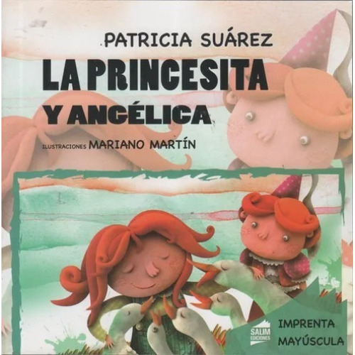 Libro Imprenta Mayuscula - Princesita Y Angelica  - Salim 