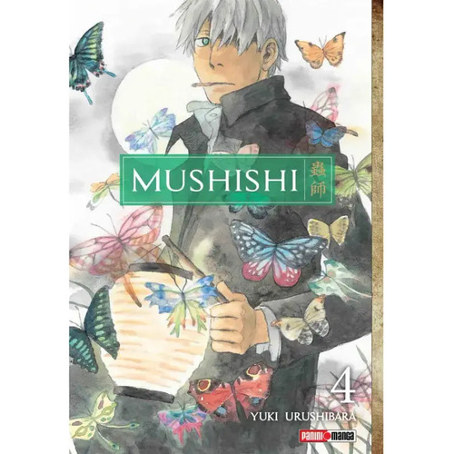 Mushishi: Mushishi, De Yuki Uroshibara. Serie Mushishi, Vol. 4. Editorial Panini, Tapa Blanda En Español, 2023