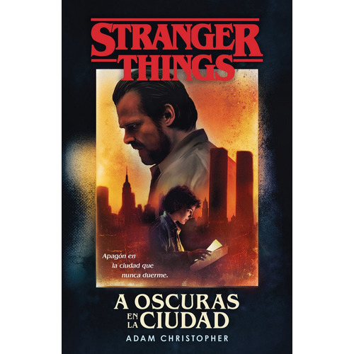 Stranger Things: A Oscuras En La Ciudad - Christopher, Adam