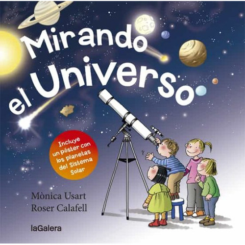 Mirando El Universo, De Usart, Monica. Editorial La Galera En Español