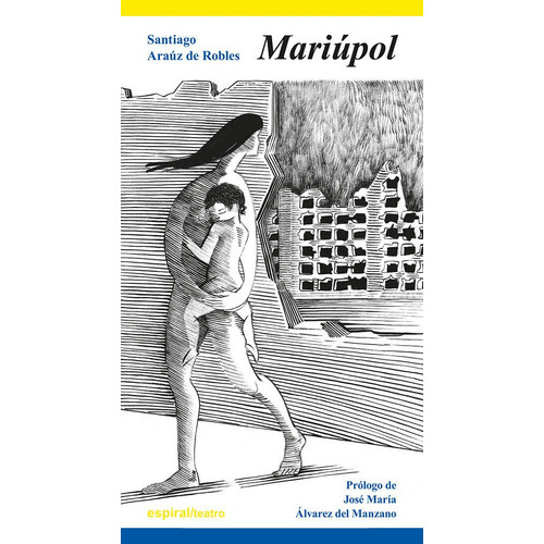 MARIUPOL, de ARAUZ DE ROBLES, SANTIAGO. Editorial Fundamentos, tapa blanda en español
