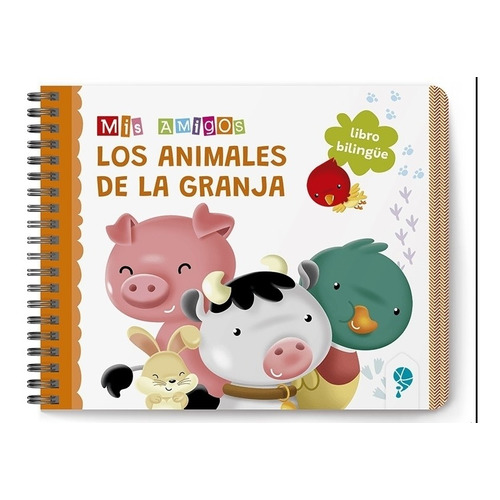 Mis Amigos Animales De La Granja - Libro Bilingue