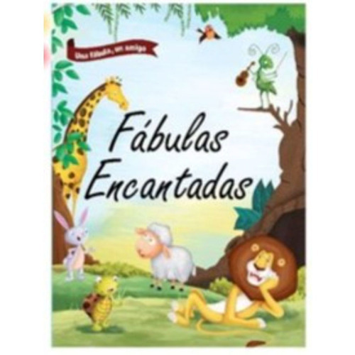 Fábulas Encantadas, De Equipo Editorial. Editorial Mestas Ediciones, Tapa Dura, Edición 1 En Español, 2014