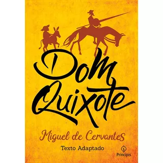 Dom Quixote, De De Cervantes, Miguel. Ciranda Cultural Editora E Distribuidora Ltda., Capa Mole Em Português, 2019