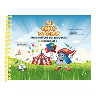 Mi Libro Mágico - Matemáticas Por Proyectos - Preescolar 3