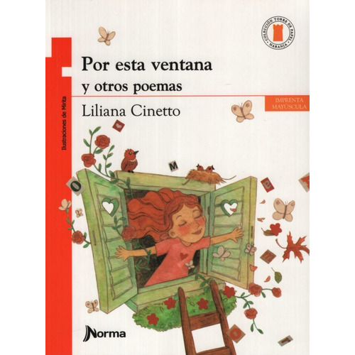 Por Esta Ventana, de Cinetto, Liliana. Editorial Norma, tapa blanda en español, 2012