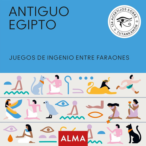 Antiguo Egipto - Juegos De Ingenio Entre Faraones -  Anders Producciones, De Anders Producciones. Editorial Edit.alma, Tapa Blanda En Español