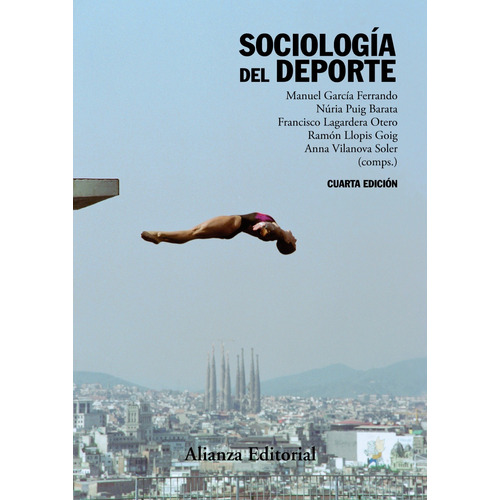 Sociología Del Deporte, de García Ferrando, Manuel. Serie El libro universitario - Manuales Editorial Alianza, tapa blanda en español, 2017