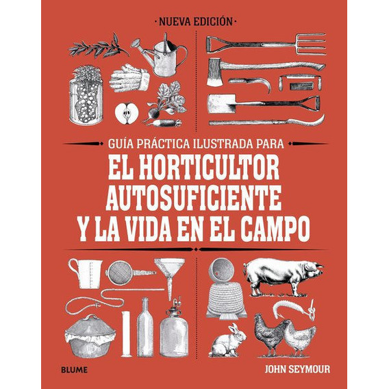 Libro: Guia Practica Ilustrada Para El Horticultor / Seymour