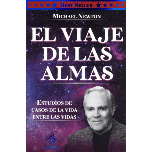 El Viaje De Las Almas - Michael Newton Editorial Matiri, Tapa Blanda En Español, 2022