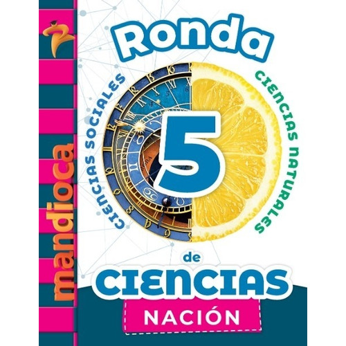 Libro Ronda De Ciencias 5 Nacion - Estacion Mandioca, de No Aplica. Editorial Est.Mandioca, tapa blanda en español, 2019