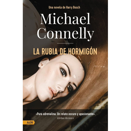 La Rubia De Hormigon Adn, De Connelly, Michael. Alianza Editorial, Tapa Blanda En Español