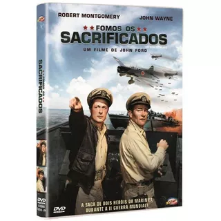 Fomos Os Sacrificados - Dvd - Robert Montgomery - John Wayne