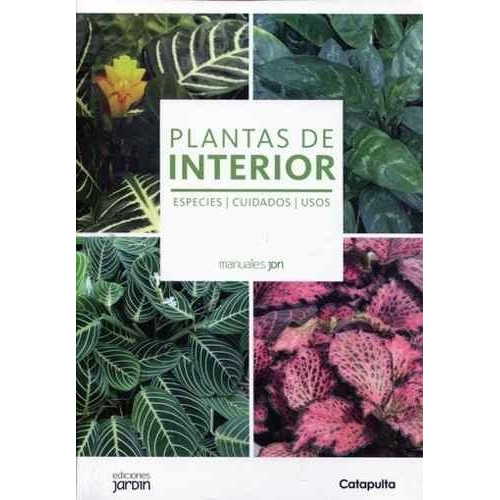 Plantas Interior - Manuales Jardin - Cane - Catapulta Libro