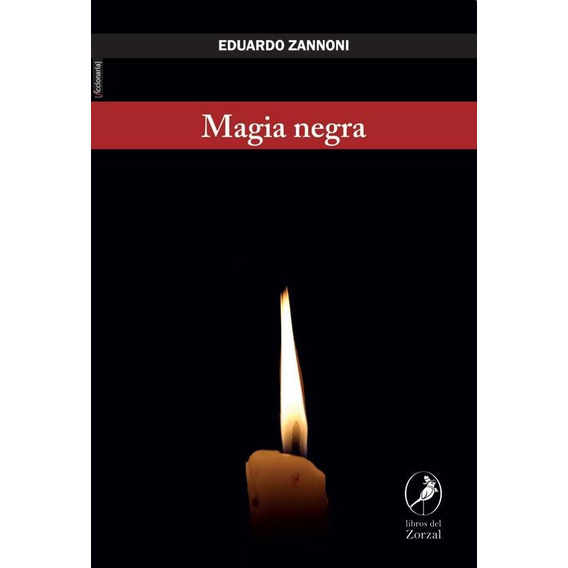 Magia Negra - Eduardo A. Zannoni