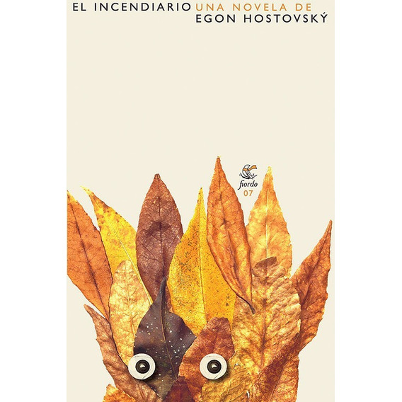 Libro El Incendiario De Egon Hostovski