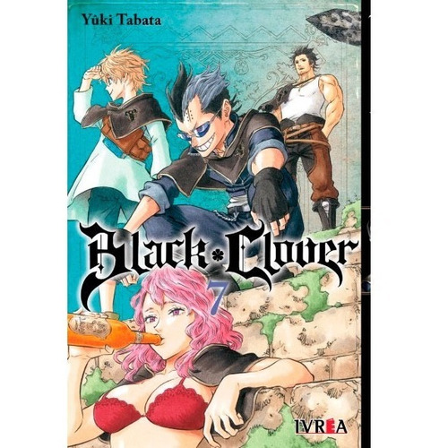 BLACK CLOVER 7, de Yuki Tabata. Black Clover, vol. 7. Editorial Ivrea, tapa blanda en español, 2021