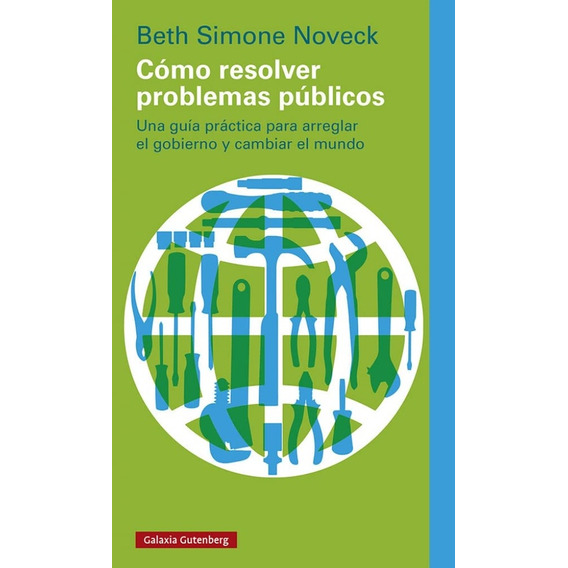 Como Resolver Problemas Publicos - Beth Noveck