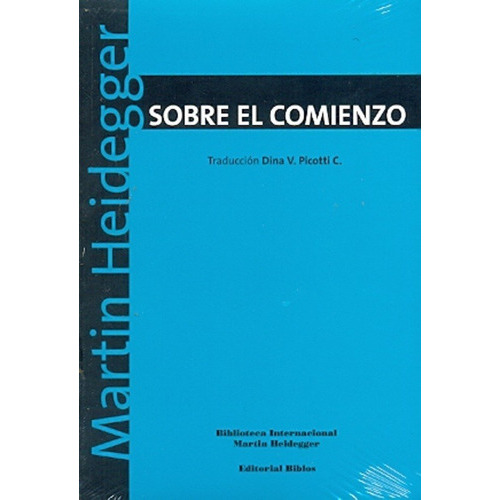 Sobre El Comienzo, De Martin Heidegger. Editorial Biblos En Español