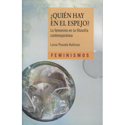 Quién Hay En El Espejo?, De Luisa Posada Kubissa. Editorial Cátedra, Tapa Blanda En Español, 2019