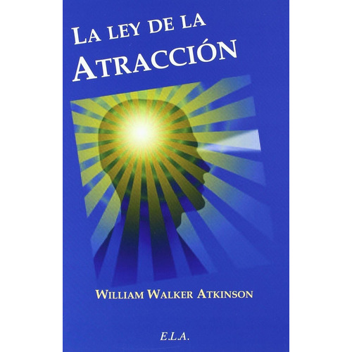 Ley De La Atraccion, La (ela)
