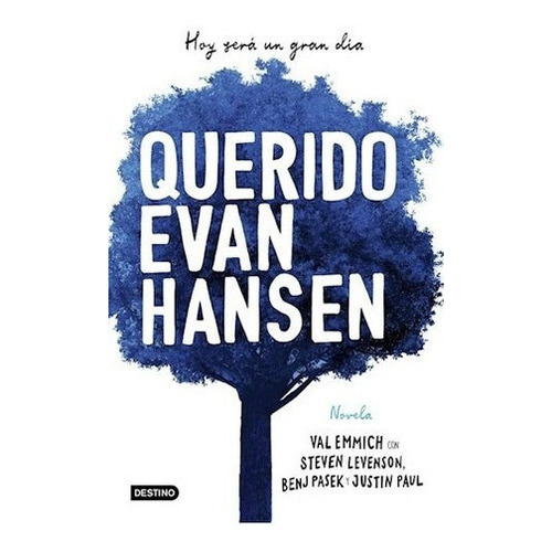 Querido Evan Hansen, De Val Emmich. Editorial Destino En Español