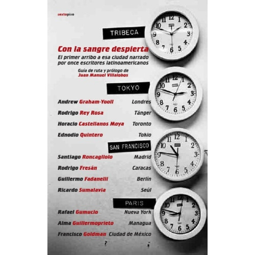 Con La Sangre Despierta, De Juan Manuel Villalobos. Editorial Sexto Piso, Tapa Blanda, Edición 1 En Español