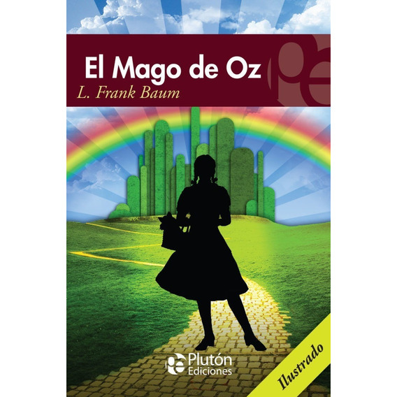 Libro: El Mago De Oz / L. Frank Baum ( Ilustrado )