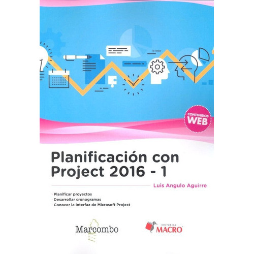 Planificaciãâ³n Con Project 2016-1, De Angulo Aguirre, Luis. Editorial Marcombo, Tapa Blanda En Español