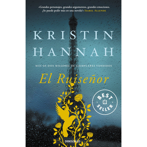 El Ruiseñor, de Hannah, Kristin. Serie Bestseller Editorial Debolsillo, tapa blanda en español, 2017