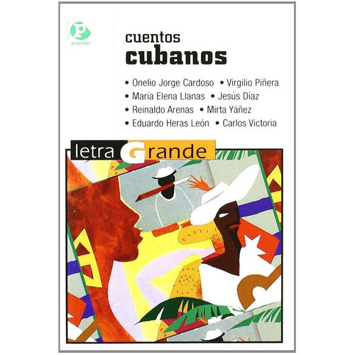 Cuentos Cubanos, De Varios Autores. Editorial Popular, Tapa Blanda En Español