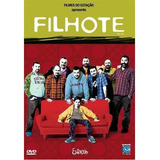 Filhote - Dvd - José Luis García Pérez - David Castillo