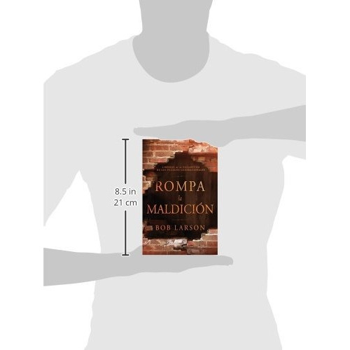 Rompa La Maldicion: Liberese De La Esclavitud De Los Pecado, De Bob Larson. Editorial Casa Creacion, Tapa Blanda En Español, 2014
