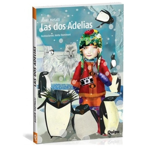 Dos Adelias, Las, De Metalli, Alver. Editorial Quipu, Tapa Blanda, Edición 1 En Español, 2014