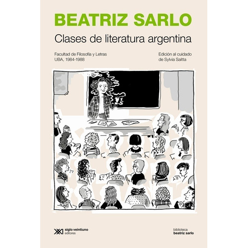 Libro Clases De Literatura Argentina - Sarlo, Beatriz