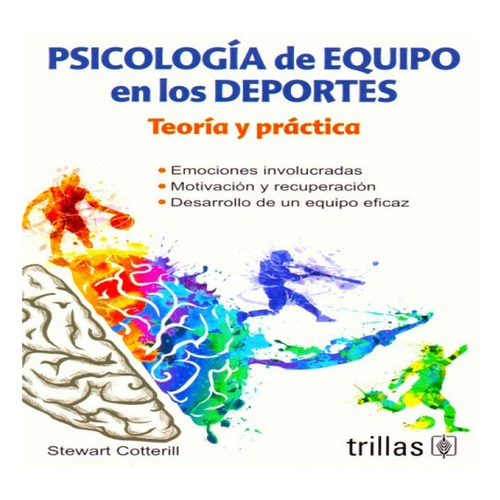 Cotterill Psicología De Equipo En Los Deportes ¡envío Gratis, De Cotterill. Stewart. En Español