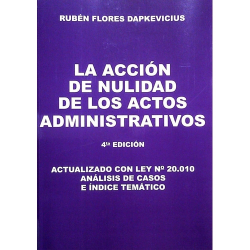 Libro: La Acción De Nulidad De Los Actos Administrativos