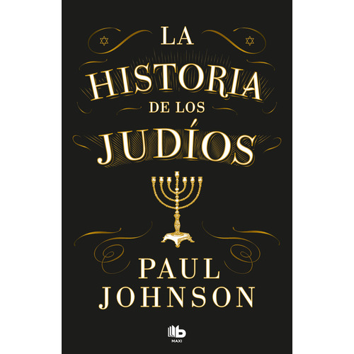 La Historia De Los Judíos, De Johnson, Paul., Vol. 0. Editorial B De Bolsillo, Tapa Blanda En Español, 2023
