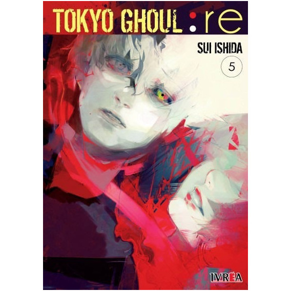 Manga: Tokyo Ghoul:re Vol 5 / Sui Ishida / Editorial Ivrea