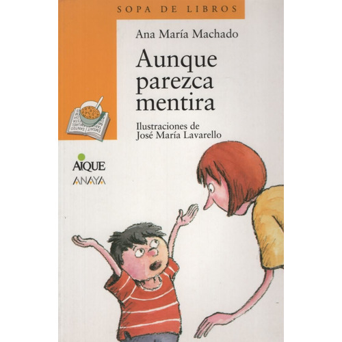 Aunque Parezca Mentira - Serie Amarilla (+6 Años)