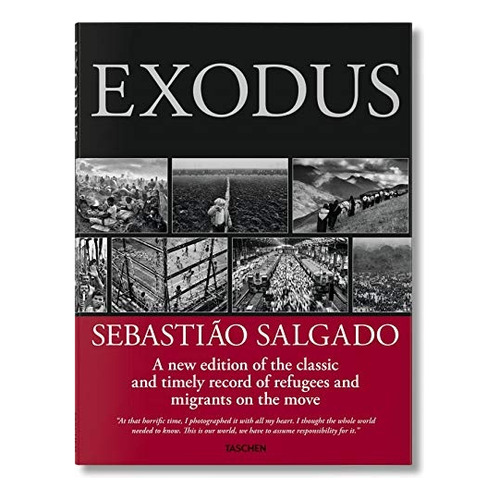 Exodus, De Salgado, Sebastião. Editorial Taschen, Edición 1 En Español