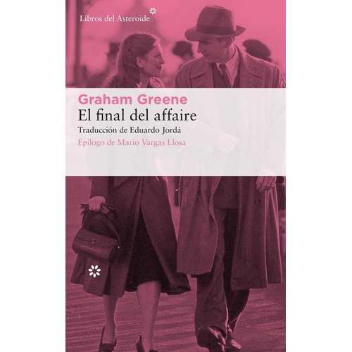 El Final Del Affaire - Greene, Graham